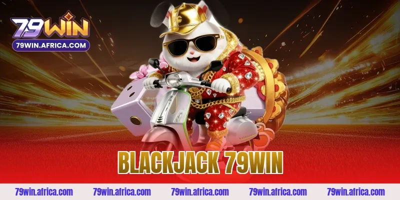 blackjack 79win