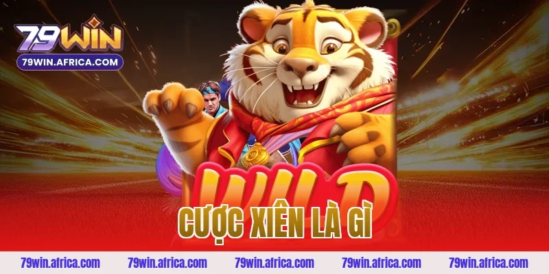 cược xiên là gì
